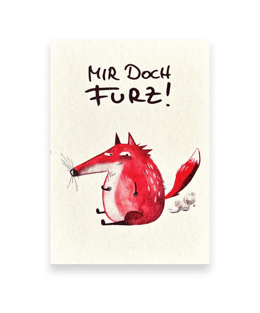 Postkarte – Mir doch Furz!